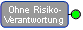 Ohne Risikomanagement-Verantwortung